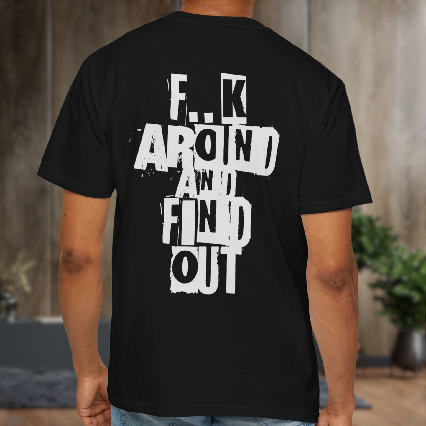 GenX 'F..k Around And Find Out' Tee - Bold Unisex Cotton Shirt