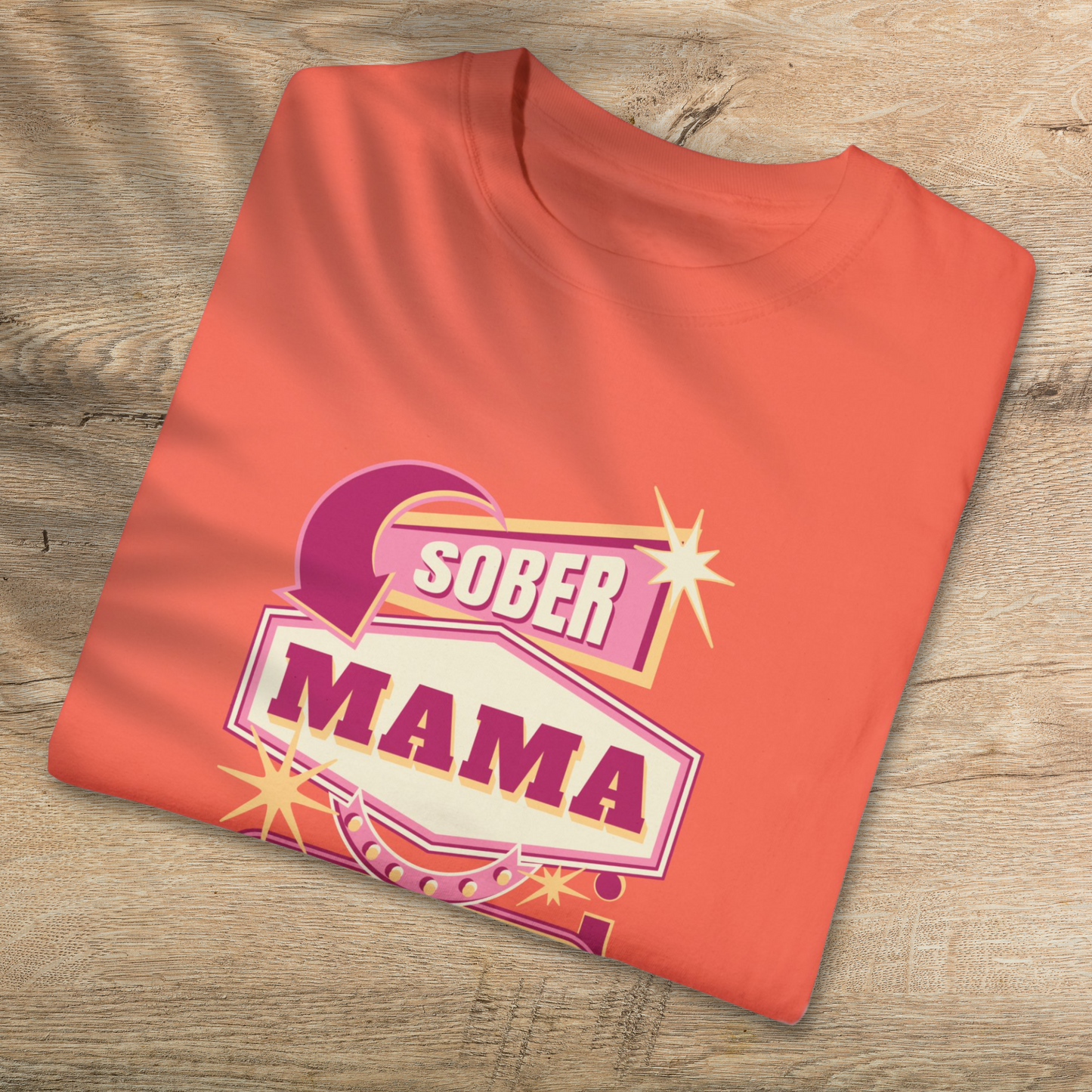 Sober Mama T-Shirt - Empowering Sober Mothers Cotton Tee