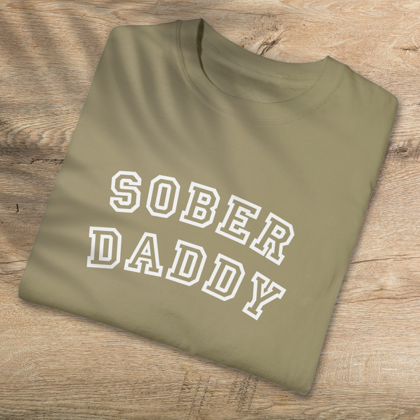 Sober Daddy T-Shirt - Empowering Sober Fathers Everywhere