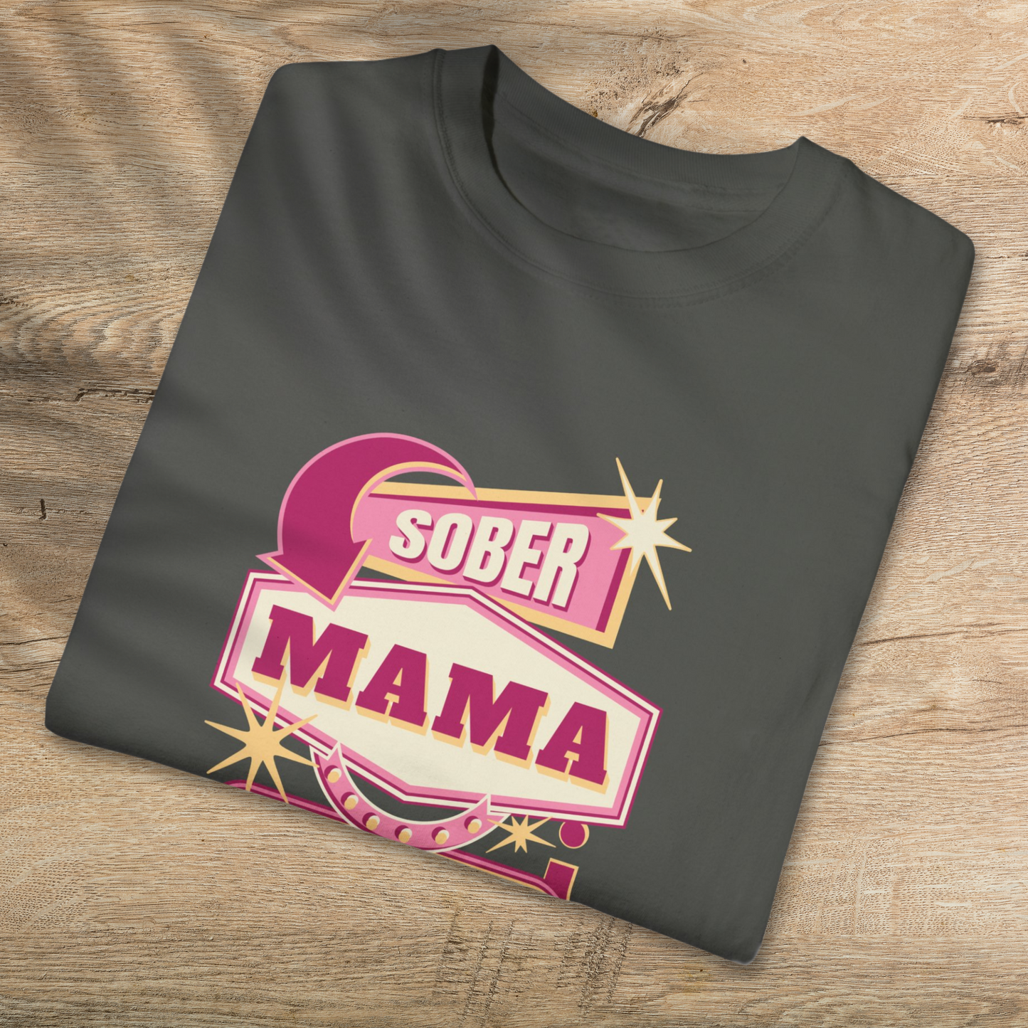 Sober Mama T-Shirt - Empowering Sober Mothers Cotton Tee