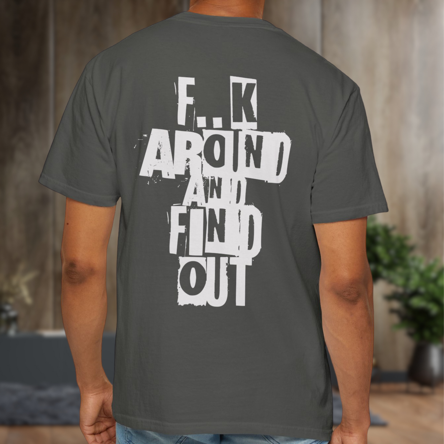 GenX 'F..k Around And Find Out' Tee - Bold Unisex Cotton Shirt