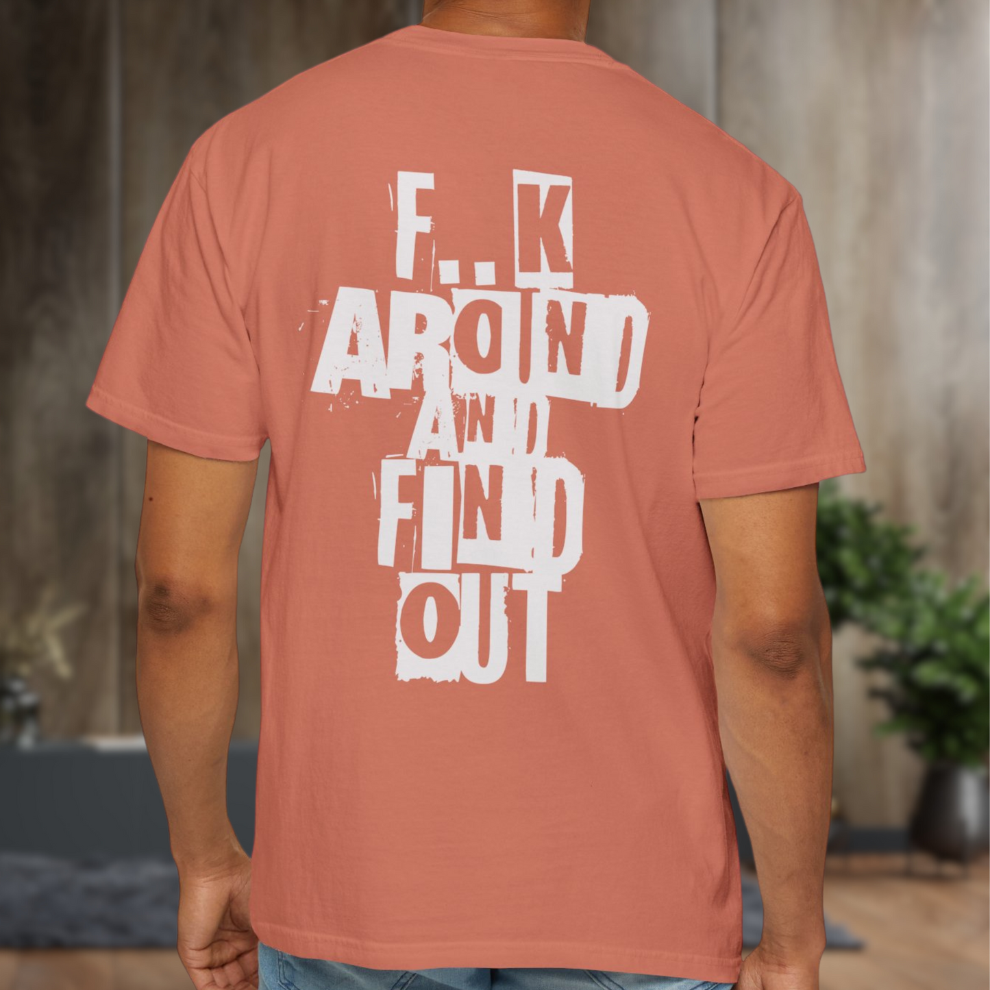 GenX 'F..k Around And Find Out' Tee - Bold Unisex Cotton Shirt