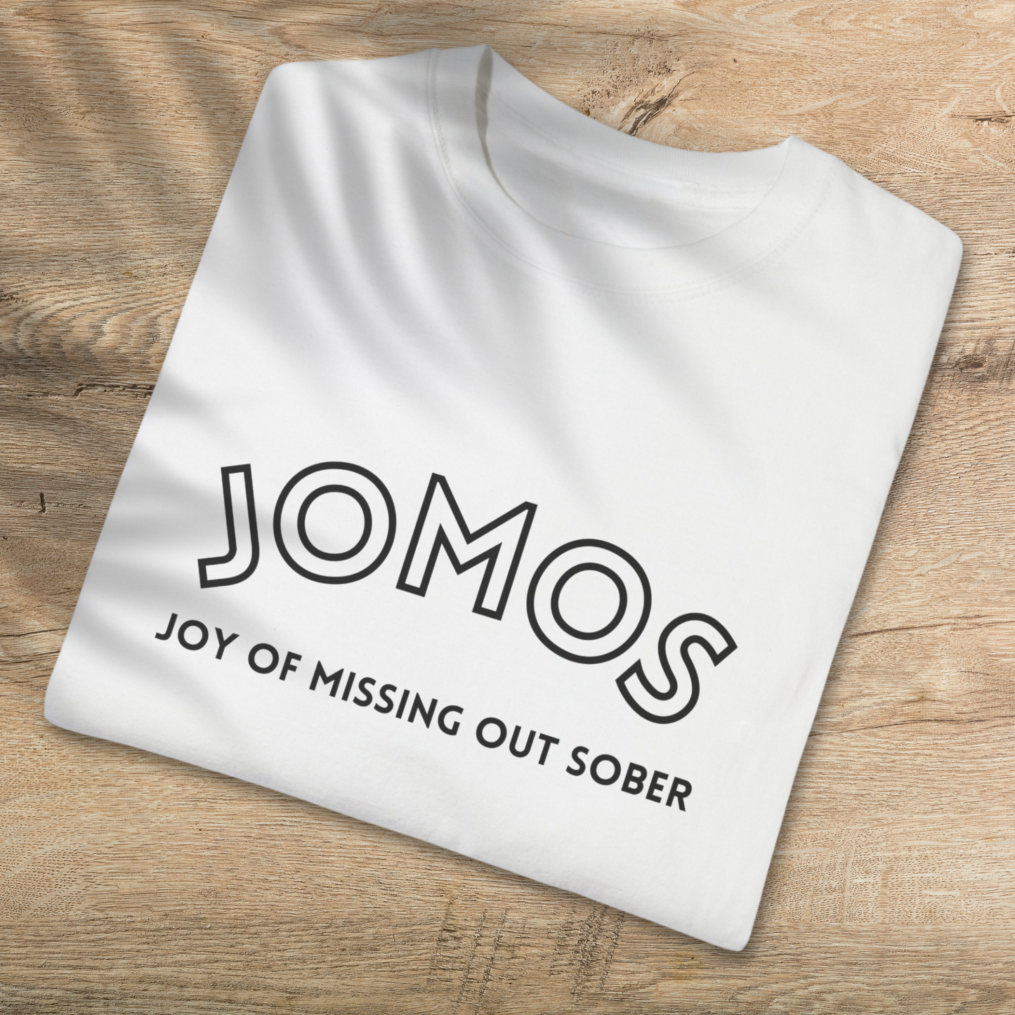 JOMOS T-Shirt: Embrace the Joy Of Missing Out Sober - Unisex Cotton Tee